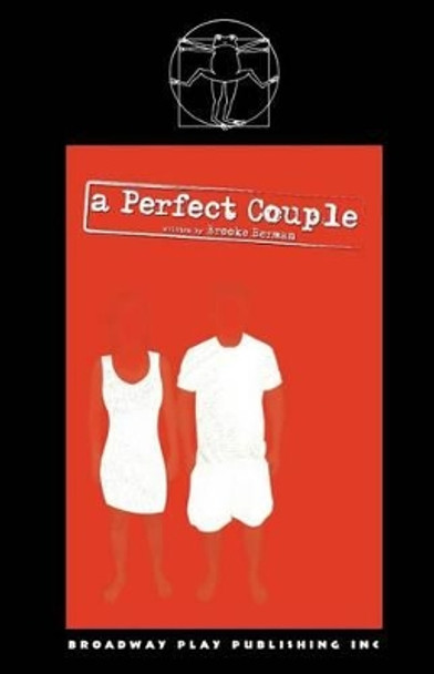 A Perfect Couple by Brooke Berman 9780881454260