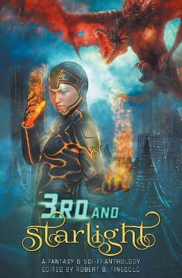 3rd and Starlight by Robert B Finegold MD 9780692990520
