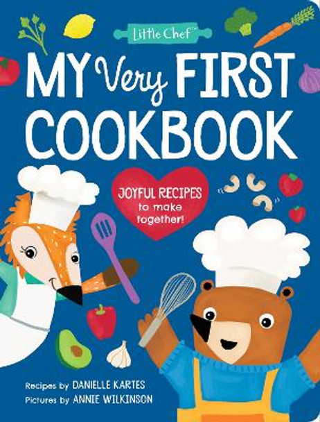 My Very First Cookbook: Joyful Recipes to Make Together! by Danielle Kartes