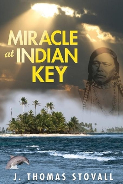 Miracle at Indian Key by Diane Strickland 9780692318263