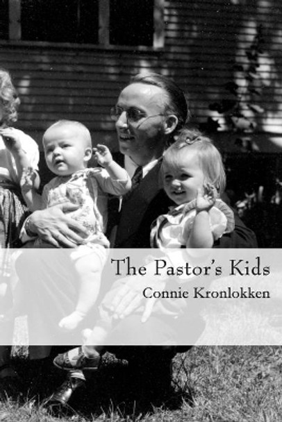 The Pastor's Kids by Connie Kronlokken 9780692388013