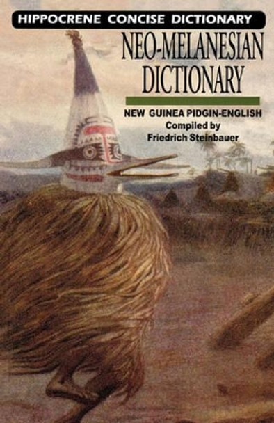 Neo-Melanesian Dictionary by Friedrich Stein Bauer 9780781806565