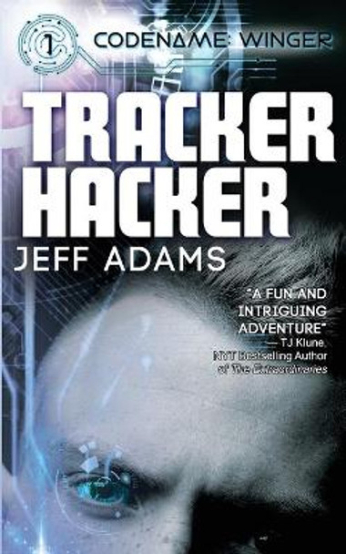 Tracker Hacker by Jeff Adams 9780986136085