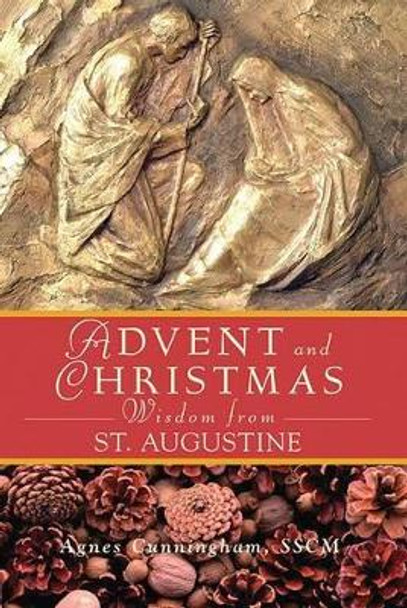 Advent and Christmas Wisdom from St Augustine by A. Cunningham 9780764820304