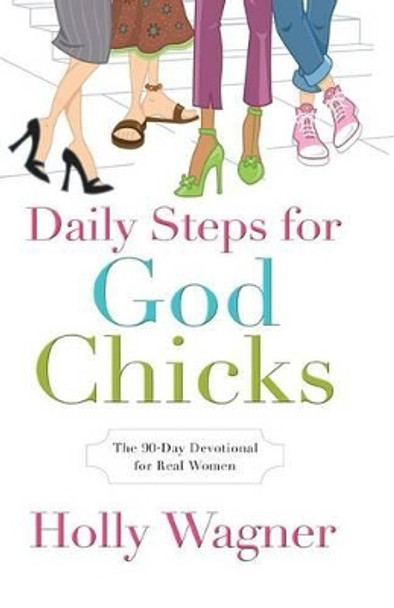 Daily Steps for Godchicks by Holly Wagner 9780800726072