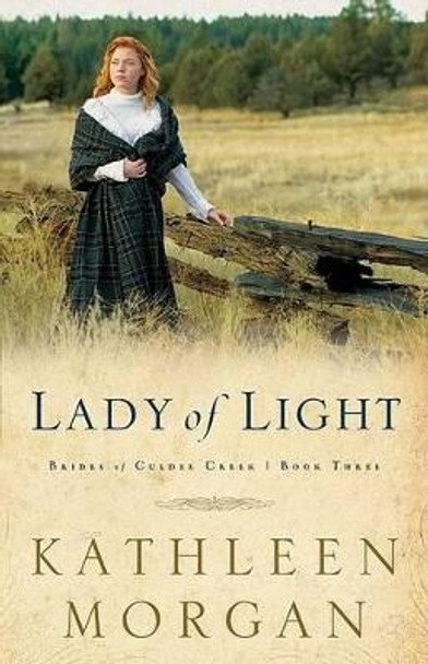 Lady of Light by Kathleen Morgan 9780800757557