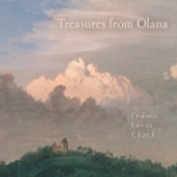 Treasures from Olana: Landscapes by Frederic Edwin Church by Kevin J. Avery 9780801444302