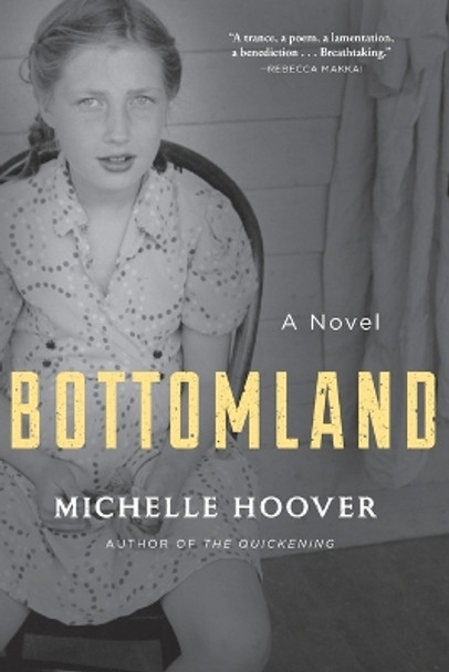 Bottomland by Michelle Hoover 9780802124715