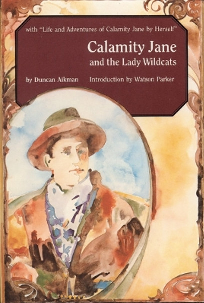 Calamity Jane and the Lady Wildcats by Duncan Aikman 9780803259119