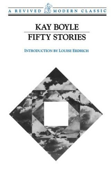 Fifty Stories by Kay Boyle 9780811212069