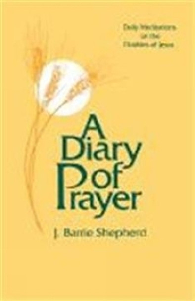 A Diary of Prayer by J. Barrie Shepherd 9780664243524