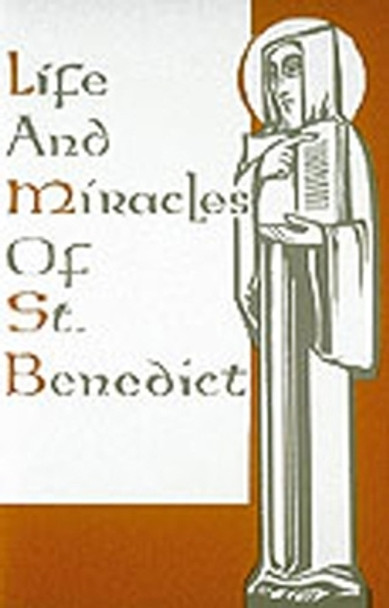 Life And Miracles Of St. Benedict by Gregory 9780814603215