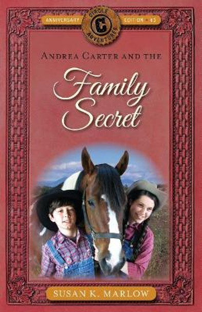 Andrea Carter and the Family Secret by Susan K Marlow 9780825445026