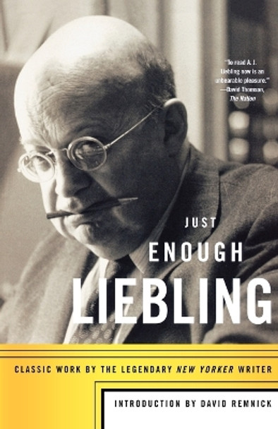 Just Enough Liebling by A Liebling 9780865477278