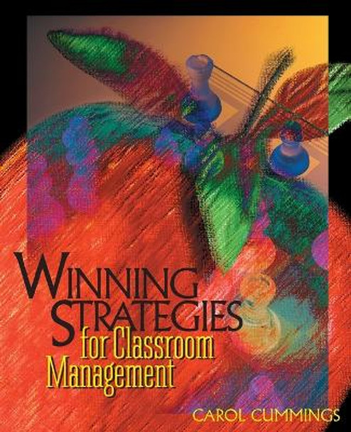 Winning Strategies for Classroom Management by Carol Cummings 9780871203816