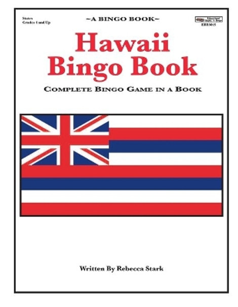 Hawaii Bingo Book: A Complete Bingo Game In A Book by Rebecca Stark 9780873865043