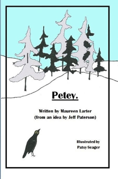 Petey: Missing the Migration by Maureen Larter 9780987639387