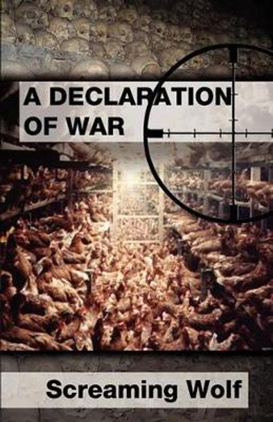 Declaration of War by Screaming Wolf 9780983054733