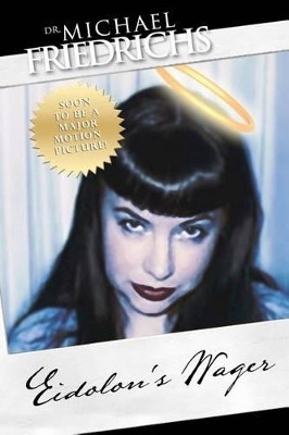 Eidolon's Wager by Michael Friedrichs 9780983138600