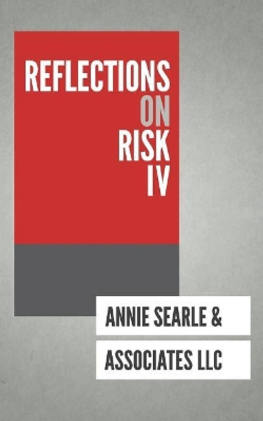 Reflections on Risk IV by Ermenejildo Rodriguez Jr 9780983934783