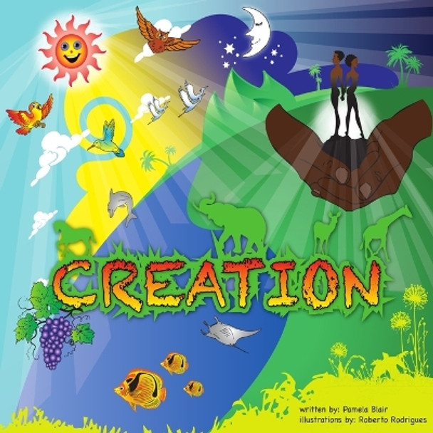 The Creation Story by Pamela Blair 9780984810406