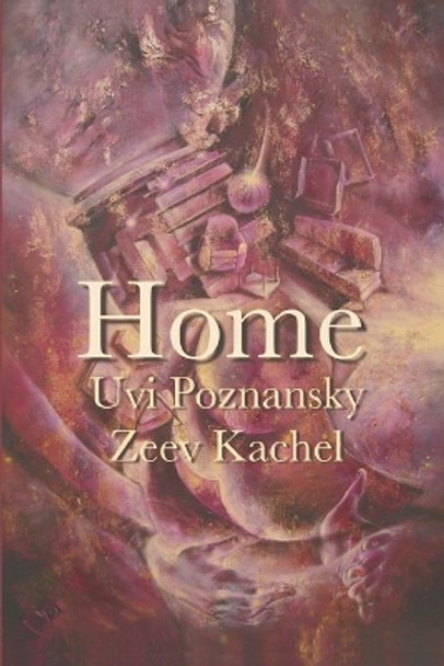 Home by Uvi Poznansky 9780984993239