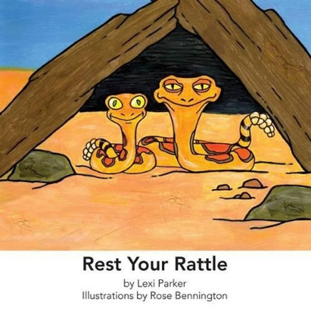 Rest Your Rattle by Rose Bennington 9780985125615