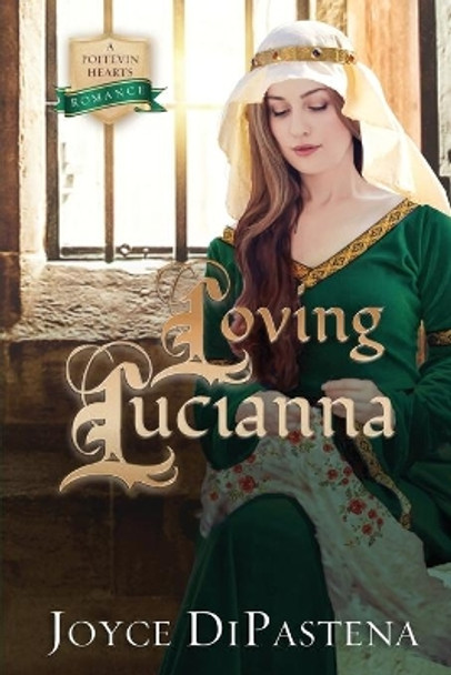 Loving Lucianna by Joyce Dipastena 9780986239694