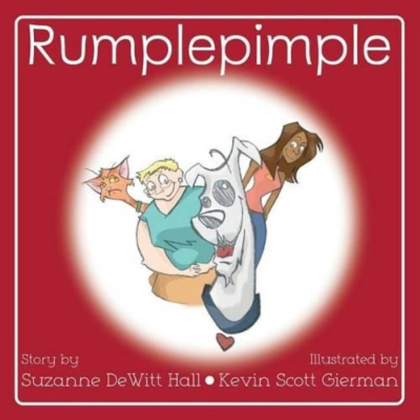 Rumplepimple by Suzanne DeWitt Hall 9780986408007