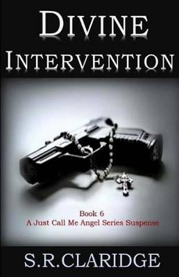 Divine Intervention by S R Claridge 9780986422300