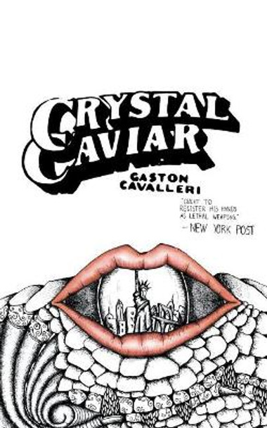 Crystal Caviar by Gaston Cavalleri 9780987304544