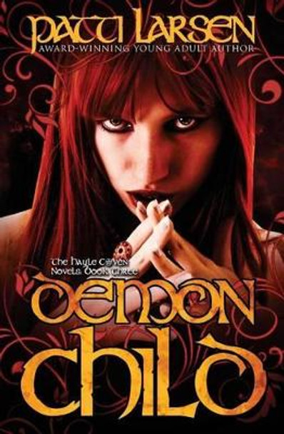 Demon Child by Patti Larsen 9780987897626