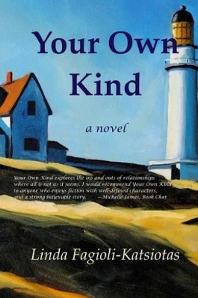 Your Own Kind by Linda Fagioli-Katsiotas 9780989219433