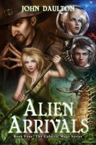 Alien Arrivals by John Daulton 9780989478755