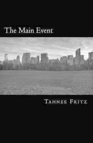 The Main Event: The Human Race Book 3 by Tahnee Fritz 9780991279135