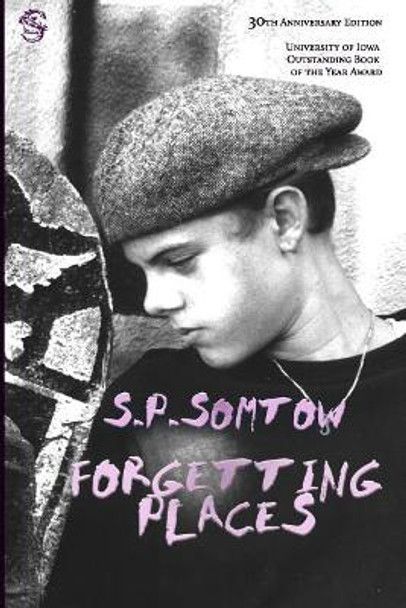 Forgetting Places by S P Somtow 9780990014287