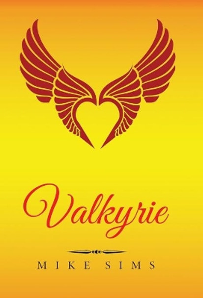 Valkyrie: (English Version) by Mike Sims 9780998298344