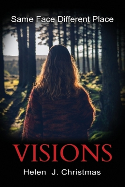 Visions by Helen J Christmas 9780992989965