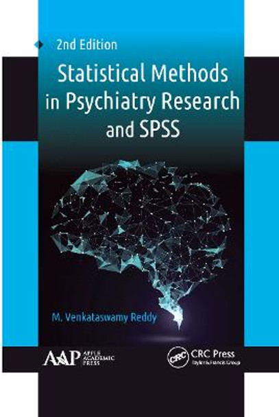 Statistical Methods in Psychiatry Research and SPSS by M. Venkataswamy Reddy