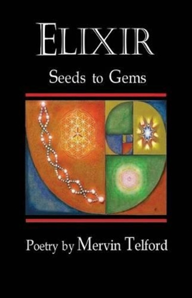 Elixir: From seeds to gems by Mervin Telford 9780992954499