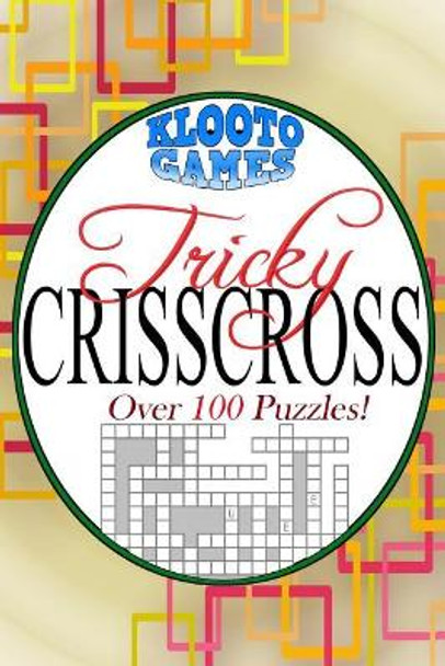 Tricky CrissCross by Klooto Games 9780998665658