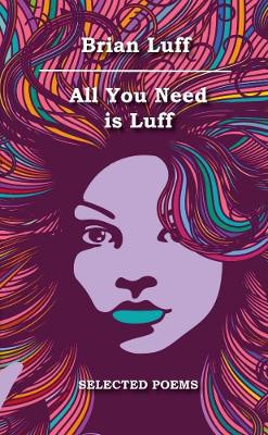 All You Need is Luff by Brian Luff 9780244829865