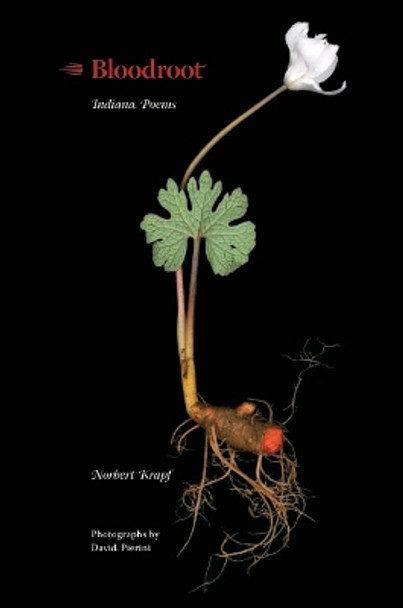 Bloodroot: Indiana Poems by Norbert Krapf 9780253352248