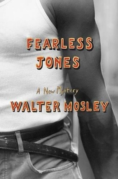 Fearless Jones by Walter Mosley 9780316592383