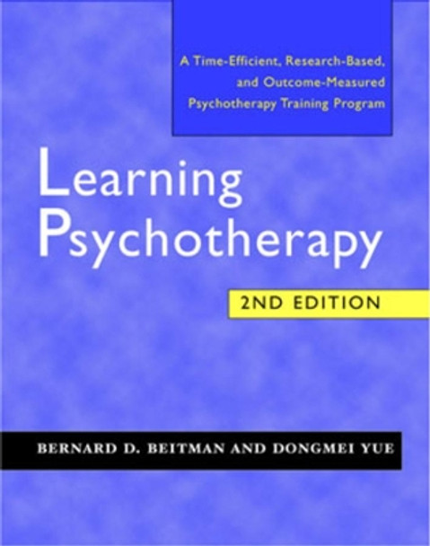 Learning Psychotherapy by Bernard D. Beitman 9780393704464