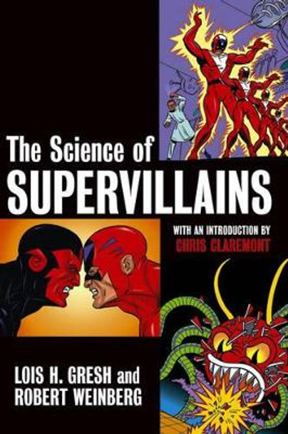The Science of Supervillains by Lois H. Gresh 9780471482055