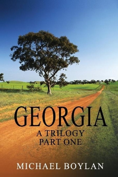 Georgia--Part One by Dr Michael Boylan 9780692752548