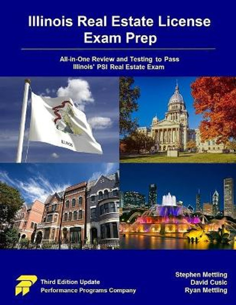 Illinois Real Estate License Exam Prep: All-in-One Review and Testing To Pass Illinois' PSI Real Estate Exam by David Cusic 9780915777662