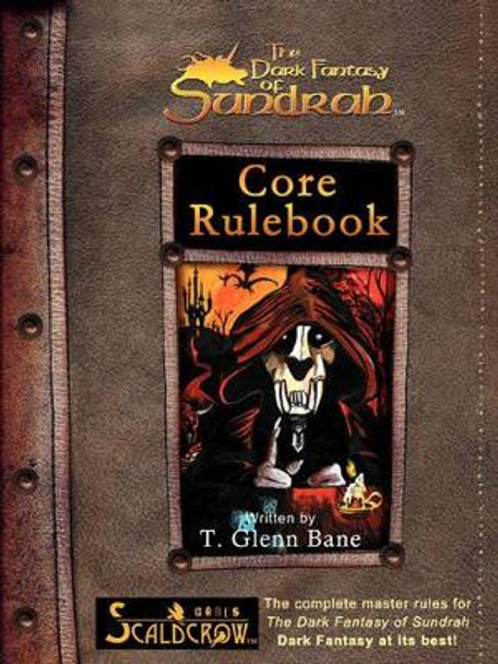 Core Rulebook by T Glenn Bane 9780976387459