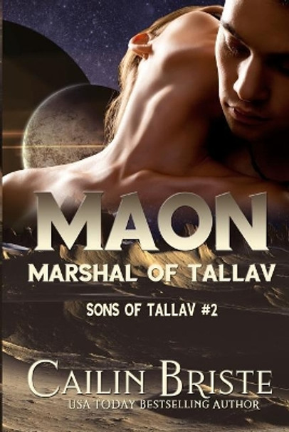 Maon: Marshal of Tallav by Cailin Briste 9780998912585